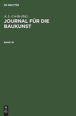 Journal Für Die Baukunst. Band 18 (Gebundene Ausgabe) (US IMPORT)