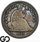 1840-O Seated Liberty Dime *Key New Orleans Issue*
