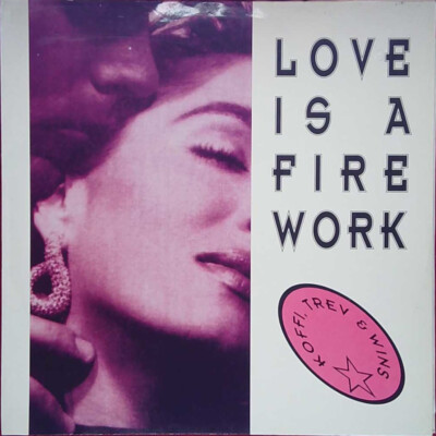 Koffi, Trev & Wins   Love Is A Firework (Maxi) - Dance Street- Deutschland- 1992