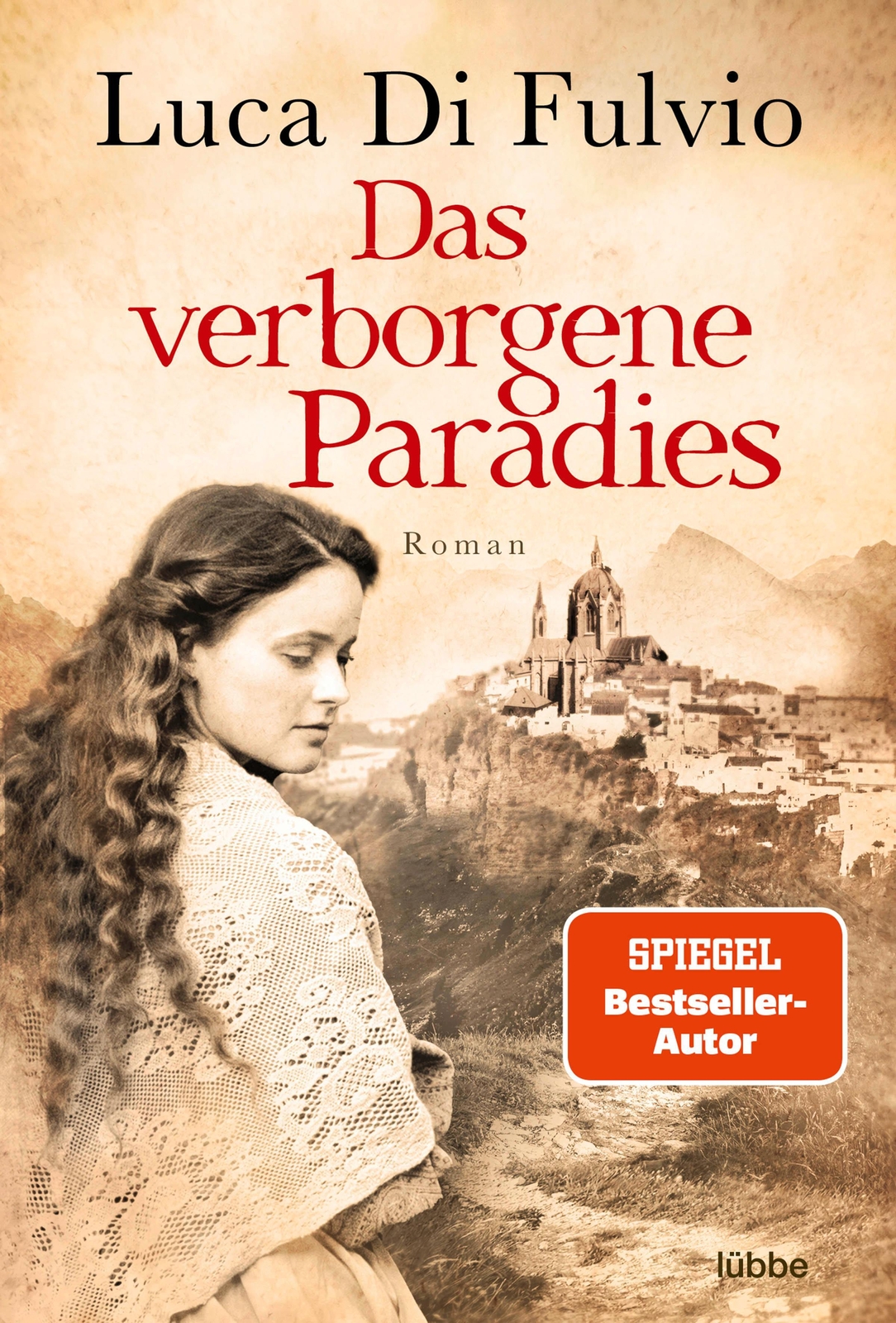 Thumbnail - Das Verborgene Paradies | Roman | Luca Di Fulvio | Deutsch |