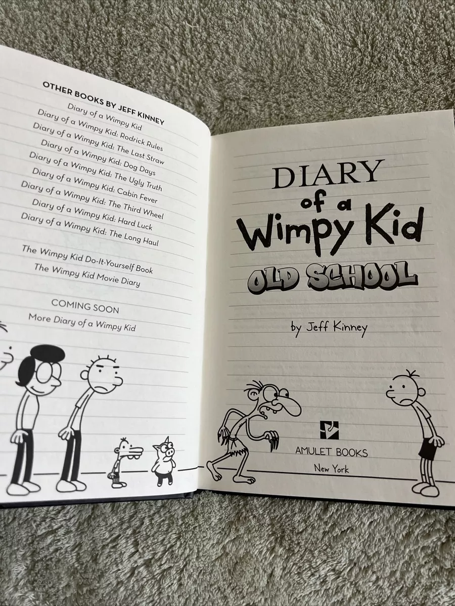 Old School (Diary of a Wimpy Kid #10)