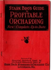 1928 Stark Bro's Guide to Profitable Orcharding 128 Pages of Info and Pictures