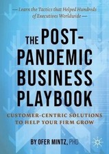 The Post-Pandemic Business Playbook, Ofer Mintz,