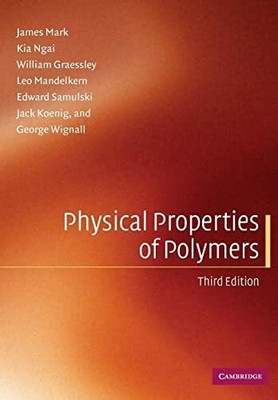 Physical Properties of Polymers, Third Edition Buch Cambridge University Press