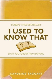 I Used to Know That: Stuff You Forgot From School v... | Buch | Zustand sehr gut