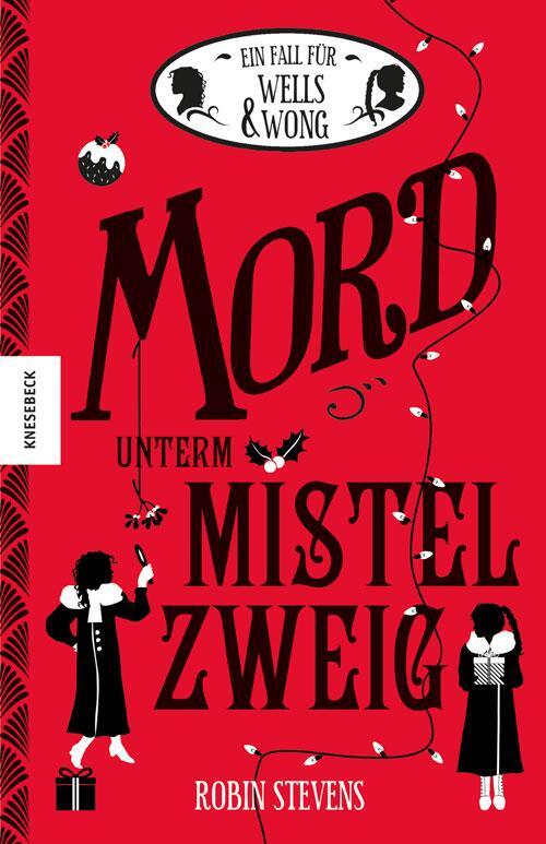 Thumbnail - Mord Unterm Mistelzweig | Robin Stevens | 2018 | Deutsch | Mistletoe