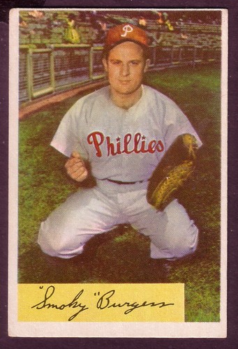 1954 BOWMAN SMOKEY BURGESS CARD NO:31 EX CONDITION
