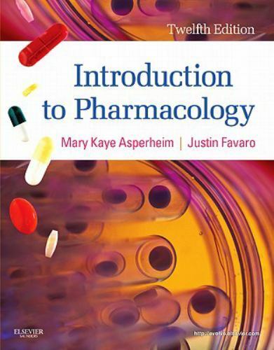 Introduction to Pharmacology, 12th Edition by Mary Kaye Asperheim, Justin Favar - Picture 1 of 1
