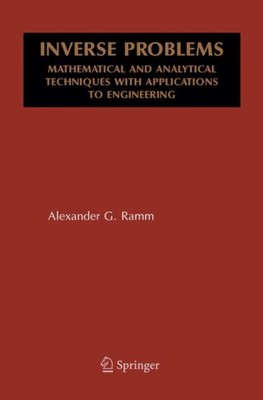Ramm - Inverse Problems   Mathematical and Analytical Techniques with  - X555z