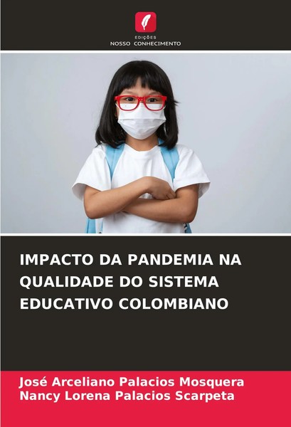 José Arceliano Palacios Mosquera (U. A.) | Impacto Da Pandemia Na Qualidade...-image