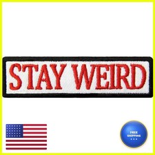 EmbTao Stay Weird Patch Embroidered Funny Badge Biker Applique Iron On Sew On