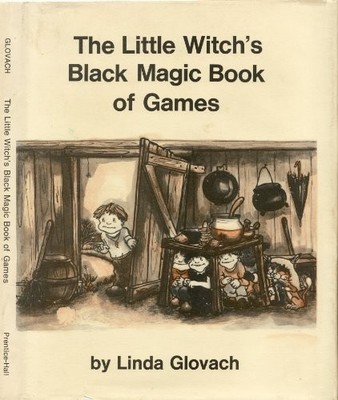 THE LITTLE WITCH'S BLACK MAGIC BOOK OF GAMES By Linda Glovach **Excellent**
