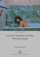 Luxury, Sensation And The Moving Image Alice Blackhurst Taschenbuch Moving Image