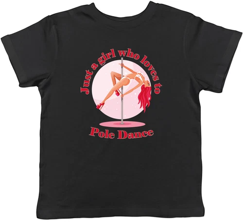 Girl Who Loves to Pole Dance Kids T-Shirt Dancer Dancing Childrens Boys Girls