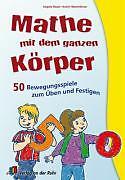 Mathe mit Dem Ganzen Körper von Angela Maak ...