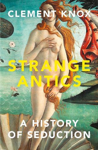 Thumbnail - Clement Knox Strange Antics (gebundene Ausgabe)
