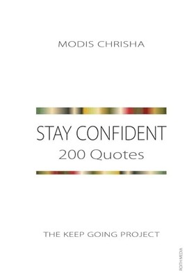 Stay Confident: 200 Quotes by Modis Chrisha 9781916810532 NEW Free UK Delivery