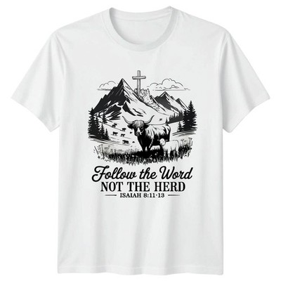 Folge dem Wort Not der Herde T-Shirt Schrift Highland Kuh Christlicher Glaube
