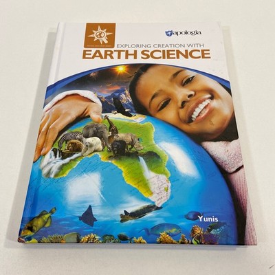 Exploring Creation With Earth Science Rachael Yunis Apologia Young Explorer HC