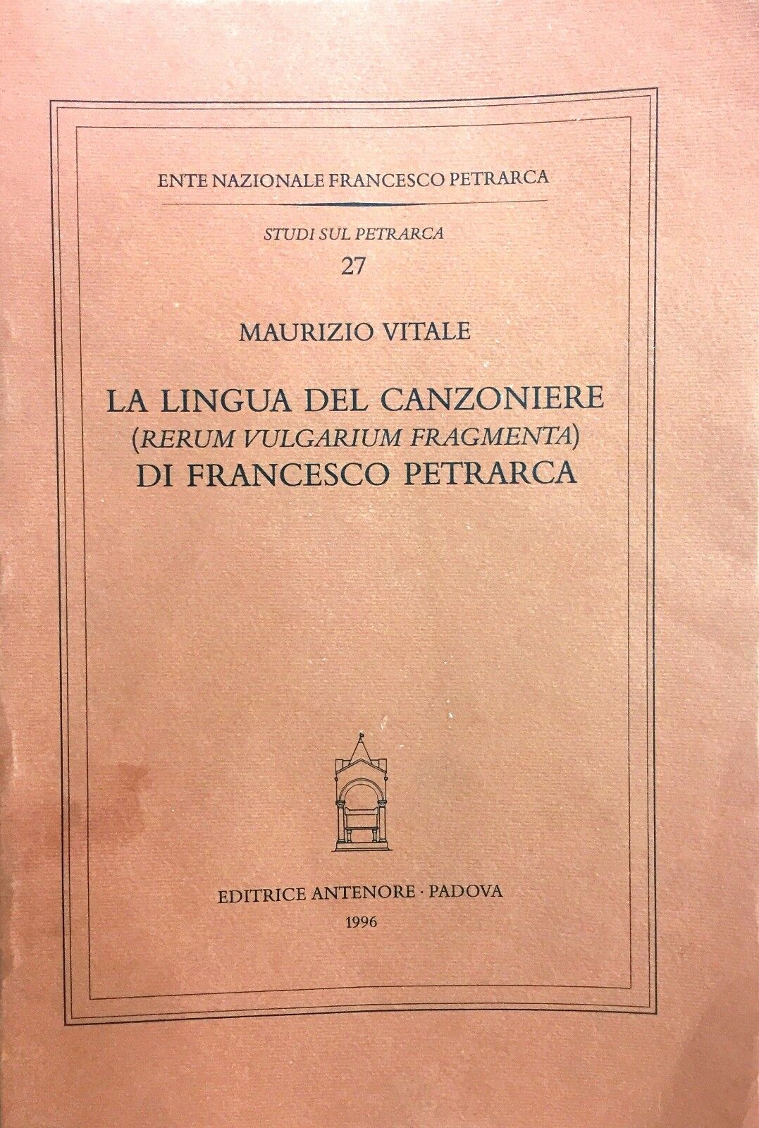 LA LINGUA DEL CANZONIERE (RERUM VULGARIUM FRAGMENTA) DI FRANCESCO PETRARCA