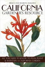 California Gardener's Resource by Asakawa, Bruce