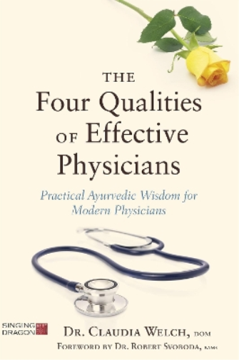 Claudia Welch The Four Qualities of Effective Physicians (Tascabile)