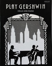 Play Gershwin for cello and piano