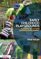 Prue Walsh | Early Childhood Playgrounds | Taschenbuch | Englisch (2016)