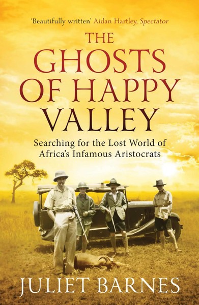 The Ghosts Of Happy Valley | Juliet Barnes | Englisch | Taschenbuch | 2014-image