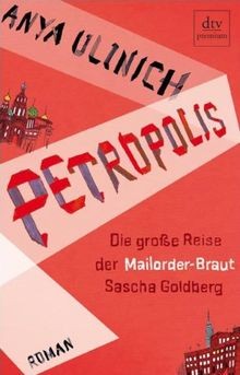 Petropolis: Die große Reise der Mailorder-Braut Sascha G... | Buch | Zustand gut