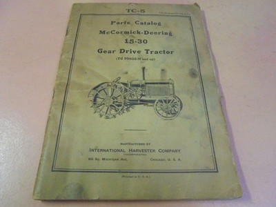 Vintage 1929 McCormick-Deering 15-30 Gear Drive Tractor Parts Catalog