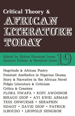 Marjorie J. P . Jones | Alt 19 Critical Theory and African Literature Today