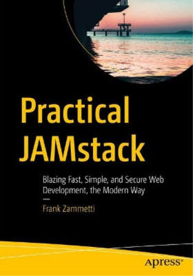Frank Zammetti Practical JAMstack (Paperback) (UK IMPORT)