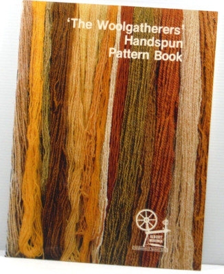 The Woolgathers Handspun Pattern Book by Albury Wodonga Spinners Handweavers PB