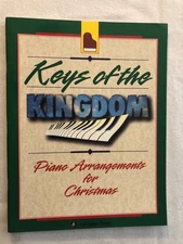 Keys of the Kingdom: Piano Arrangements for Christmas