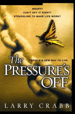 #ad #ad The Pressure#x27;s Off: There#x27;s a New Way to Live by Larry Crabb $4.99