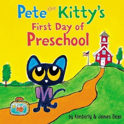 Pete the Kitty's First Day of Preschool by James Dean (English) Board Book Book
