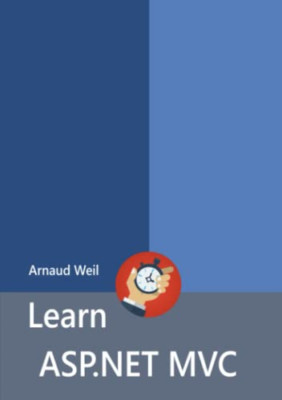 Learn ASP.NET MVC - Paperback / softback NEW Weil, Arnaud 01/01/2016