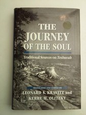 The Journey of the Soul: Traditional Sources on Teshuvah by Leonard S. Kravitz