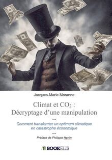 Climat et CO2 : décryptage dune manipulation: Comm... | Buch | Zustand sehr gut