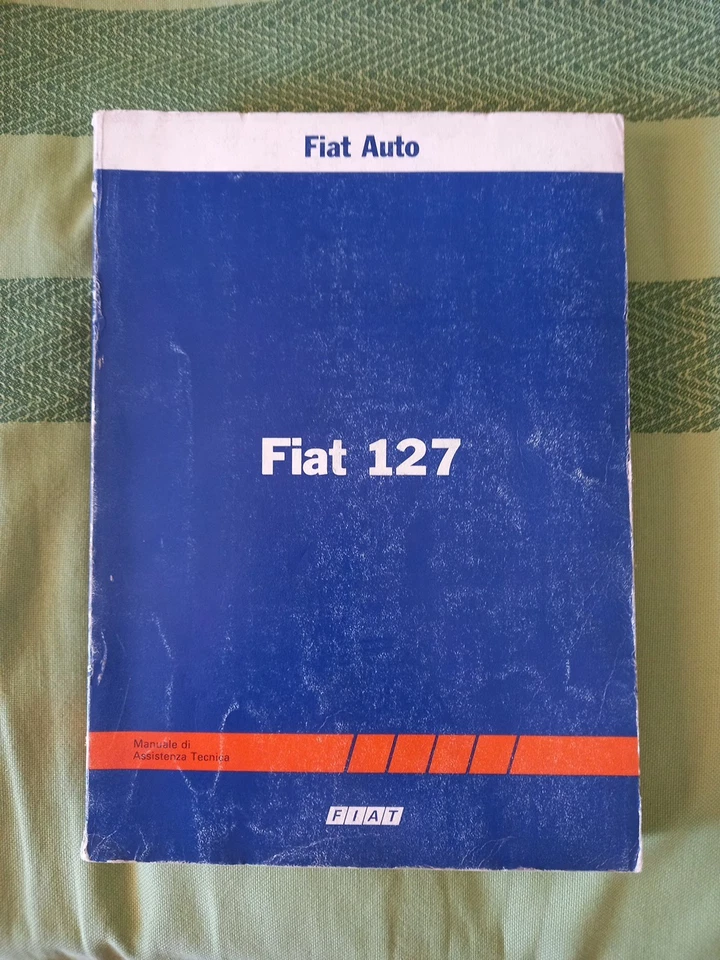 Fiat 127 + 127 Sport 75 HP + Fiorino e Pick Up Manuale di Assistenza Officina Or - Immagine 2 di 4