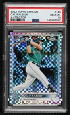 2022 Topps Chrome X-Fractor Cal Raleigh #149 PSA 10 GEM MT 18pg