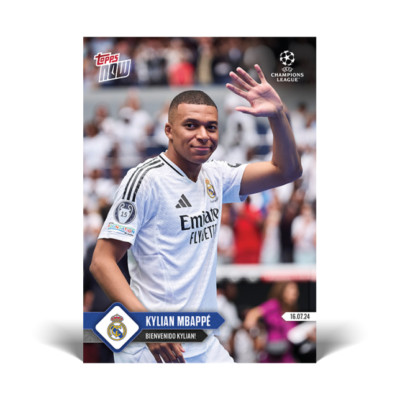 Kylian Mbappé - Bienvenido Kylian! - 24/25 UCL TOPPS NOW Card 141 