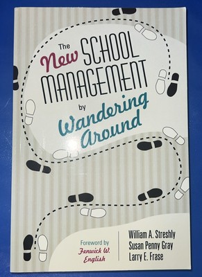 The New School Management By Wandering Around
