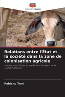 Fabiano Toni | Relations Entre L'ÉTat Et La SociéTé Dans La Zone De...