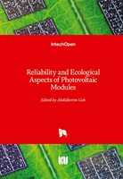 Abdulkerim Gok | Reliability And Ecological Aspects Of Photovoltaic Modules