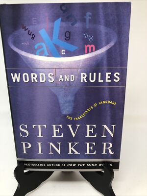 Words and Rules : The Ingredients of Language by Steven Pinker (1999, Hardcover)