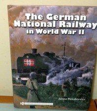 The German National Railways in World War II Book by David Hensley