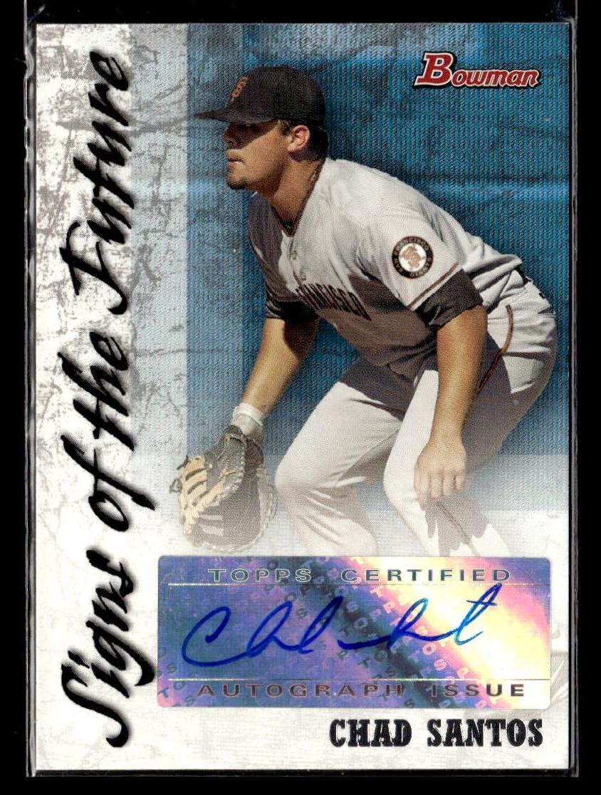 2007 Bowman #SOF-CS Chad Santos auto card San Francisco Giants