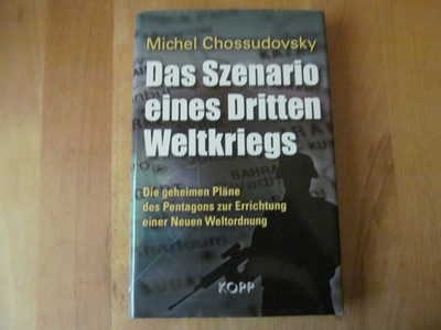 Das Szenario eines Dritten Weltkriegs - KOPP Verlag - Michel Chossudovsky